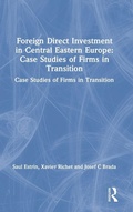 Cover: Foreign Direct Investment in Central Eastern Europe: Case Studies of Firms in Transition - Routledge