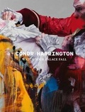 Cover: Conor Harrington: Watch Your Palace Fall - Heni Publishing