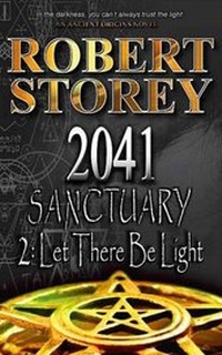 Enlarge image Cover: 2041 Sanctuary: Let There be Light Part 2 - Sancturian Publishing