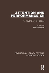 Enlarge image Cover: Attention and Performance XII - Routledge