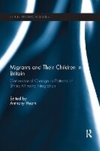 Enlarge image Cover: Migrants and Their Children in Britain - Routledge