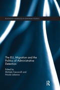 Cover: The EU, Migration and the Politics of Administrative Detention - Routledge