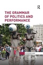 Cover: The Grammar of Politics and Performance - Routledge