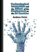 Cover: Technological Innovation and the Effect of the Employment on the EU Countries - Cambridge Scholars Publishing