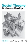 Cover: Social Theory and Human Reality - SAGE Publications Inc