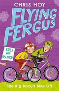 Cover: Flying Fergus 3: The Big Biscuit Bike Off - Piccadilly Press