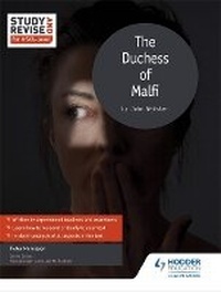 Enlarge image Cover: Study and Revise for AS/A-level: The Duchess of Malfi - Hodder Education