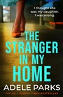 Cover: The Stranger In My Home - Headline Review