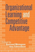 Cover: Organizational Learning and Competitive Advantage - SAGE Publications Inc