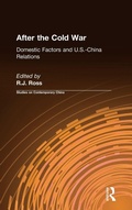 Cover: After the Cold War: Domestic Factors and U.S.-China Relations - Routledge