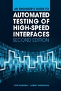 Cover: An Engineer's Guide to Automated Testing of High-Speed Interfaces, Second Edition - Artech House Publishers