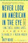 Cover: Never Look an American in the Eye - Soho Press Inc