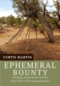 Cover: Ephemeral Bounty - University of Utah Press,U.S.