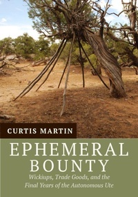 Enlarge image Cover: Ephemeral Bounty - University of Utah Press,U.S.