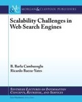Cover: Scalability Challenges in Web Search Engines - Morgan and Claypool Life Sciences