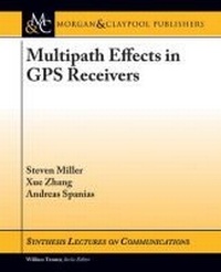 Enlarge image Cover: Multipath Effects in GPS Receivers - Morgan and Claypool Life Sciences