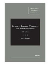 Enlarge image Cover: Federal Income Taxation, Cases, Problems, and Materials - LEG Inc. (dba West Academic Publishing