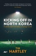 Cover: Kicking off North Korea - Y Lolfa
