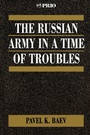 Cover: The Russian Army in a Time of Troubles - SAGE Publications Inc