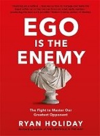 Enlarge image Cover: Ego is the Enemy - Profile Books Ltd