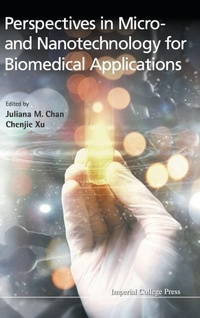 Enlarge image Cover: Perspectives In Micro- And Nanotechnology For Biomedical Applications - Imperial College Press