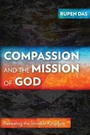 Cover: Compassion and the Mission of God - Langham Global Library