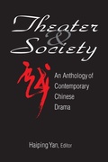 Cover: Theatre and Society: Anthology of Contemporary Chinese Drama - Routledge