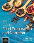 Cover: AQA GCSE Food Preparation and Nutrition: Student Book - Illuminate Publishing