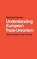 Cover: Understanding European Trade Unionism - SAGE Publications Inc