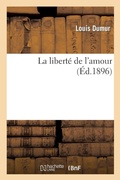 Cover: La Liberte de l'Amour - Hachette Livre - BNF