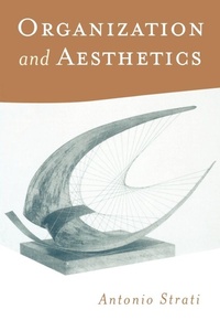 Enlarge image Cover: Organization and Aesthetics - SAGE Publications Inc