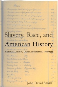 Abbildung von: Slavery, Race and American History - Routledge