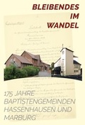 Cover: Bleibendes im Wandel - Evangelisch-Freikirchliche Gemeinde Hassenhausen