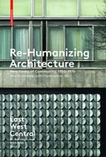 Cover: East West Central / Re-Humanizing Architecture - Birkh&auml;user Verlag GmbH