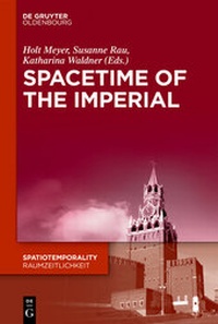 Enlarge image Cover: SpaceTime of the Imperial - De Gruyter Oldenbourg