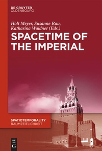 Enlarge image Cover: SpaceTime of the Imperial - De Gruyter Oldenbourg