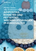 Cover: Adipositas, Diabetes und Fettstoffwechselst&ouml;rungen im Kindesalter - De Gruyter