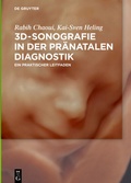 Cover: 3D-Sonografie in der pr&auml;natalen Diagnostik - De Gruyter
