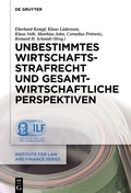Cover: Unbestimmtes Wirtschaftsstrafrecht und gesamtwirtschaftliche Perspektiven - De Gruyter