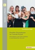 Cover: Flexibler Normalismus im Comedy-Format - Tectum Wissenschaftsverlag
