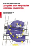 Cover: Lohnpolitik unter europ&auml;ischer "Economic Governance" - VSA