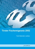 Bild: Tiroler Fischereigesetz 2002 - Pro Libris Verlagsgesellschaft