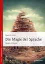 Cover: Die Magie der Sprache - Junfermann