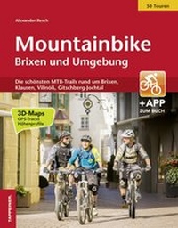 Abbildung von: Mountainbike Brixen und Umgebung - Athesia-Tappeiner Verlag