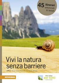 Abbildung von: Vivi la natura senza barriere - Athesia-Tappeiner Verlag