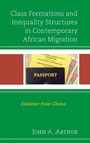 Cover: Class Formations and Inequality Structures in Contemporary African Migration - Lexington Books