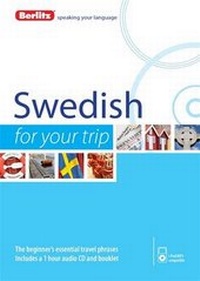 Abbildung von: Berlitz Language: Swedish for Your Trip - Berlitz Publishing Company