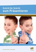 Cover: Schritt f&uuml;r Schritt zum Pr&auml;sentieren - scolix in der AAP Lehrerwelt GmbH