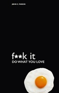 Cover: F**k It - Do What You Love - Hay House UK