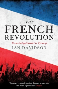 Abbildung von: The French Revolution - Profile Books Ltd